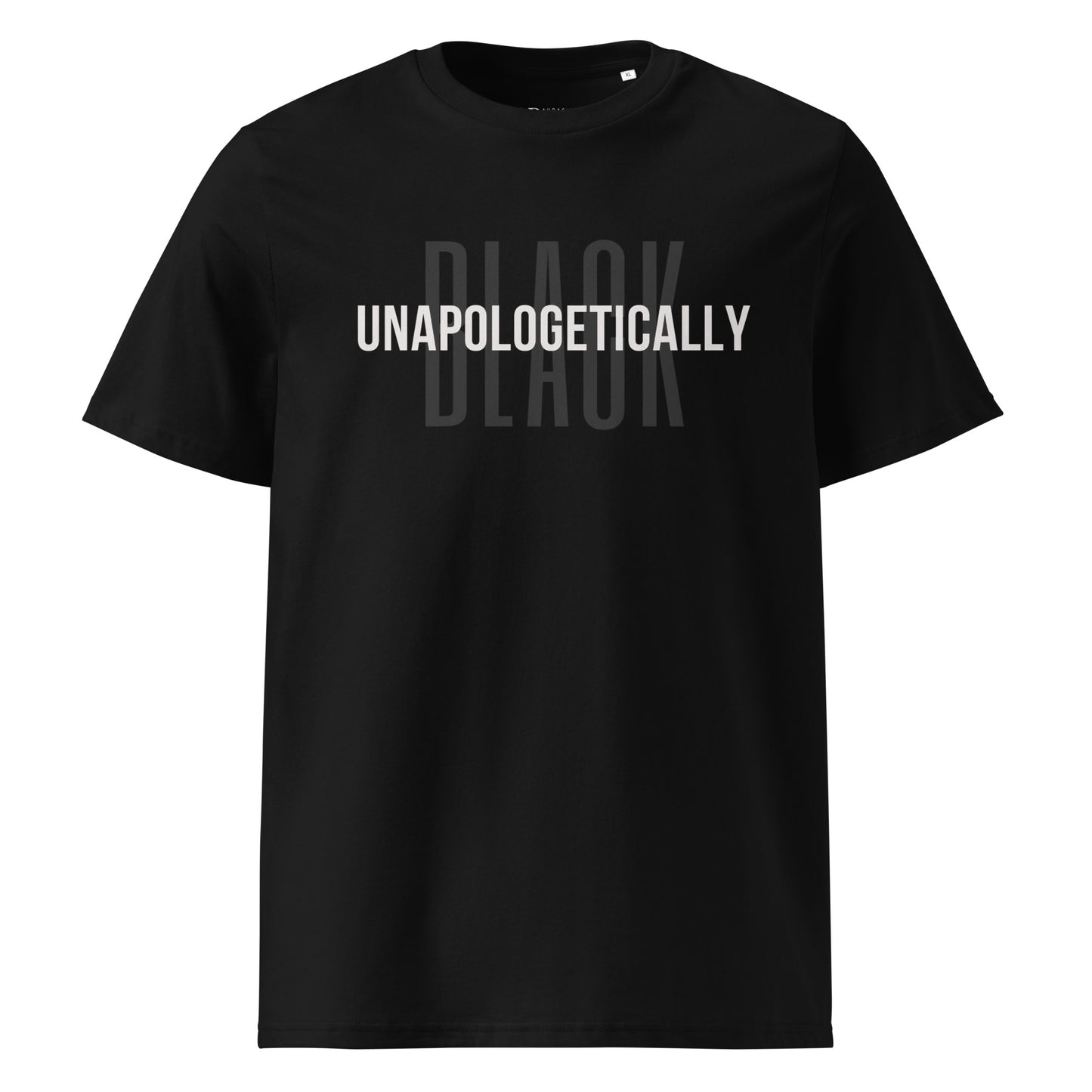 Unapologetically Black  Unisex organic cotton t-shirt